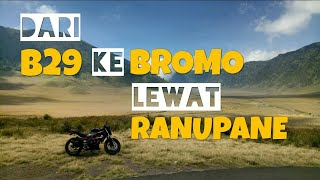 Dari B29 ke Bromo Lewat Jalur Ranupane [upl. by Forrester]