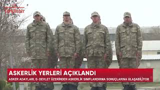 ASKERLİK YERLERİ AÇIKLANDI [upl. by Leibarg]