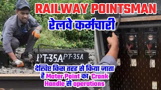 RAILWAY POINTSMAN  Motar Point का Crank Handle से Operations कैसे किया जाता है  pointsman [upl. by Rew17]