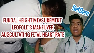 Fundal Height Measurement Leopolds Maneuver amp Auscultating Fetal Heart Rate RetDem [upl. by Heti949]