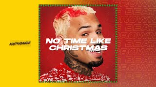 Chris Brown Type Beat x Christmas Type Beat  No Time Like Christmas [upl. by Eneiluj]