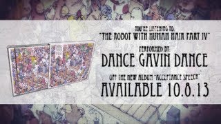 Dance Gavin Dance  The Robot with Human Hair pt 4 [upl. by Aem617]