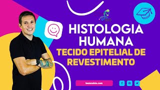 Histologia Humana Tecido Epitelial de Revestimento [upl. by Nocaj]