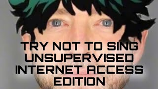 Try not sing or dance  cmvamvcosplayunsupervised internet access XDXDXD [upl. by Rolan]