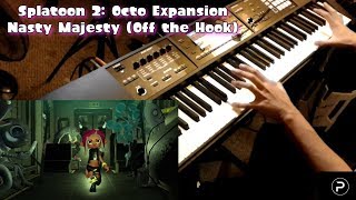 Splatoon 2OE Nasty Majesty Off the Hook  Piano Cover [upl. by Conlen]