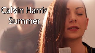 Calvin Harris  Summer Acoustic Cover [upl. by Ingrid793]