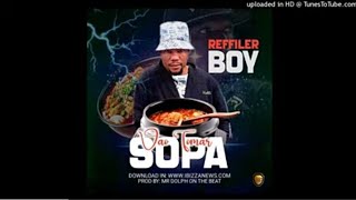 Refiller Boy  Vao tomar Sopa 2024 Official Áudio360Pmp42 [upl. by Leahcimrej]