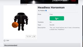 OMG GET FREE REAL HEADLESS HORSEMAN NOW [upl. by Thenna]