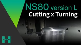 【HORKOS】NS80 version L【Cutting x Turning】 [upl. by Davilman]