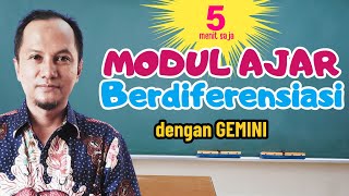 Mudahnya Membuat Modul Ajar Berdiferensiasi dengan Gemini AI [upl. by Mahon]