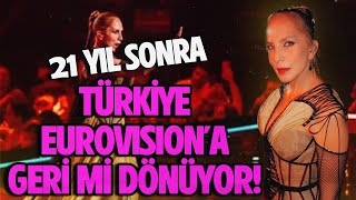 21 YIL SONRA YENİDEN SERTAB ERENER FIRTINASI TÜRKİYE EUROVISIONA GERİ Mİ DÖNÜYOR [upl. by Nabatse]