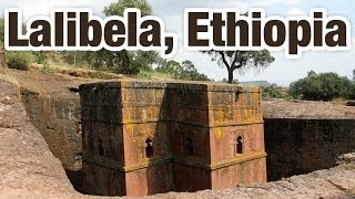 Lalibela Ethiopia ላሊበላ  Tour of the Incredible Rock Churches [upl. by Nymrak]