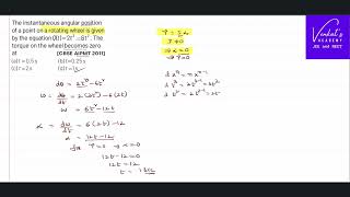 AIPMT Rotatory motion question Finding time when torque becomes zero from angular displacement [upl. by Hartnett746]