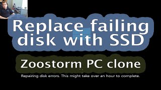 49 Failing hard drive difficult SSD upgrade  Zoostorm clone PC [upl. by Leahcimaj90]