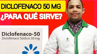 DICLOFENACO 50 MG ¿PARA QUÉ SIRVE [upl. by Camroc]