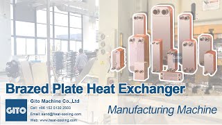 Brazed Plate Heat Exchanger Manufacturing Machine [upl. by Eydie]