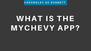 What is the MyChevy App [upl. by Gallagher]