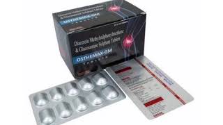 OSTHEMAX GM Tablets Diacerein Metdry sulphory Imethane amp Glucosamine Sulphate Tablets [upl. by Ynatil604]