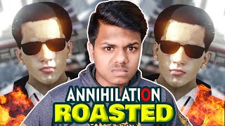 Annihilation Roasted  👿 [upl. by Vevay]