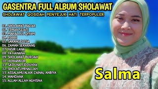 SHOLAWAT QASIDAH GASENTRA PENYEJUK HATI  SHOLAWAT BADAR TEMAN SEJATI MAHALLUL QIYAM  563 [upl. by Nanice602]