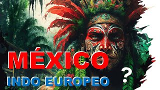 ¿México es un pueblo indo europeo ¿Existe una realción con los pueblos de esta región respuestas [upl. by Marras261]