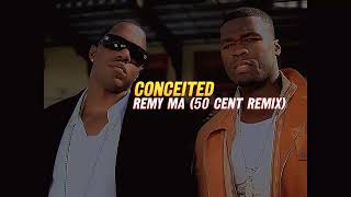 Remy Ma  Conceited 50 Cent Remix [upl. by Ahsiem]