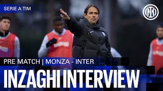 SIMONE INZAGHI  PREMATCH INTERVIEW  MONZA vs INTER🎙️⚫🔵 [upl. by Nocaed]