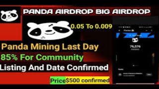 panda listing date final amp panda new update Air drop amp panda Air drop amppanda listing Air drop [upl. by Hufnagel]