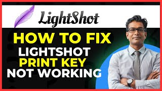 How to Fix LightShot Print Key Not Working  Quick amp Easy [upl. by Good]