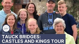 Travel Review TAUCK Bridges quotCastles amp Kingsquot Tour [upl. by Rapp]