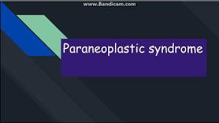 Paraneoplastic syndrome [upl. by Westerfield]