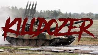 ARMY TANK VIDEO   KILLDOZER  Kim Dracula [upl. by Effie458]