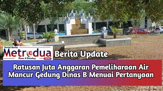 Ratusan Juta Rupiah Biaya Pemeliharaan Air Mancur Gedung Dinas B Gerogoti APBD Pemkab Bekasi [upl. by Ahsienal324]