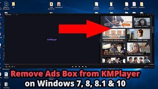 How to Remove Ads Box from KMPlayer ALL Version on Windows 7 8 8 1 amp 10 [upl. by Marilee]