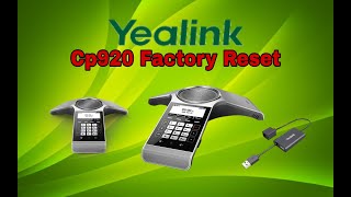 Yealink SIP Cp920 Conference Phone Factory Reset [upl. by Millhon]