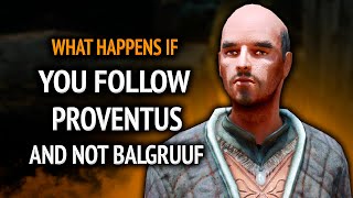 Skyrim ٠ What Happens If You Follow Proventus Avenicci And Not Balgruuf [upl. by Kuo735]