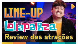 Lineup Lollapalooza Brasil 2023  Comentando as atrações confirmadas [upl. by Shira]