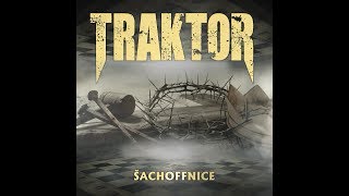 TRAKTOR  ŠACHOFFNICE 2018 [upl. by Margarette]