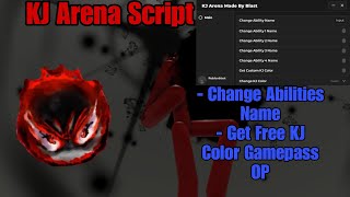 KJ Arena Script Change your ability name and get KJ Color Changer gamepass free works on MobilePC [upl. by Rosemari]