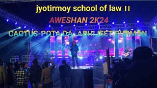 jyotirmoy school of law ।। AWESHAN 2024।। pota da live stage program পটা দা।। Abhijeet Burman [upl. by Eiramaneet415]