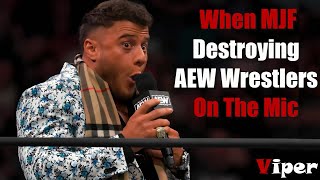 When MJF Destroying AEW Wrestlers On The Mic [upl. by Lleznol]