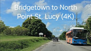 Driving in Barbados  Bridgetown to North Point St Lucy 4K [upl. by Eisak300]