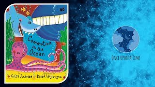 Commotion In The Ocean by Giles Andreae Story Read Aloud For Kids [upl. by Riancho]