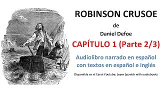 Audiolibro ROBINSON CRUSOE Capítulo 1 Parte 2 de 3 [upl. by Konstantine23]