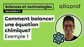 Comment balancer une équation chimique  Exemple 1  Sciences et technologies  Alloprof [upl. by Einnaffit]