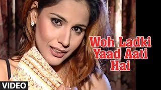 Woh Ladki Yaad Aati Hai  Most Popular Video Chhote Majid Shola Full Song [upl. by Niarbo159]