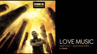 Von D  Love Music HD [upl. by Nido]