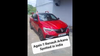 Again  Renault Arkana Hybrid Spotted in India🔥  Renault Arkana Launch Date in India⚡️⚡️ [upl. by Eladroc624]