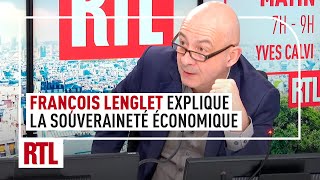 François Lenglet et la souveraineté économique  quotDe notre propre responsabilité nationalequot [upl. by Montano]