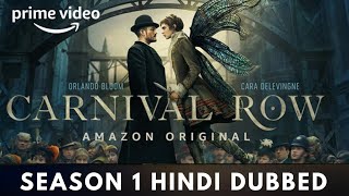 Carnival Row Season 1 Hindi Dubbed Release Date  Carnival Row Hindi Dubbed Updates [upl. by Seadon]